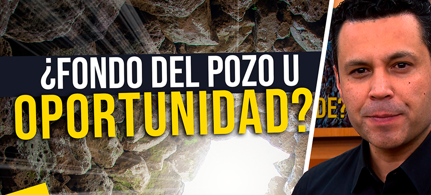¿Fondo del pozo u oportunidad?